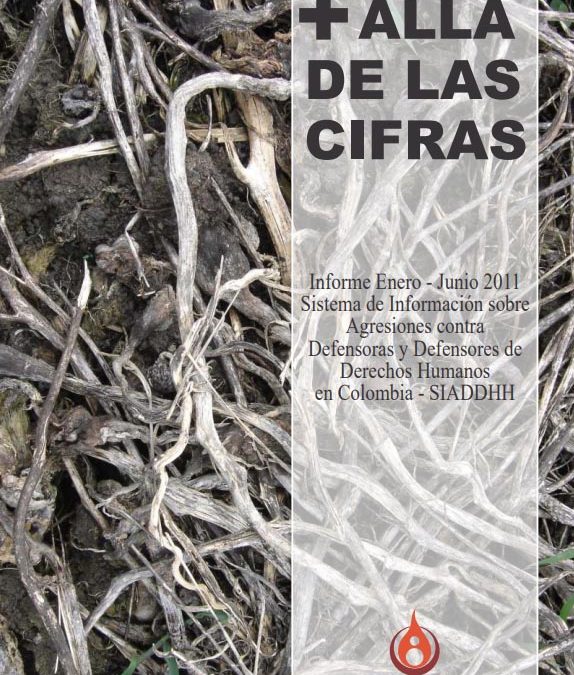 INFORME SEMESTRAL ENERO – JUNIO 2011  |  + ALLÁ DE LAS CIFRAS