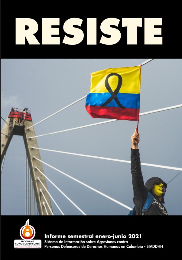 INFORME SEMESTRAL ENERO – JUNIO 2021  |  RESISTE