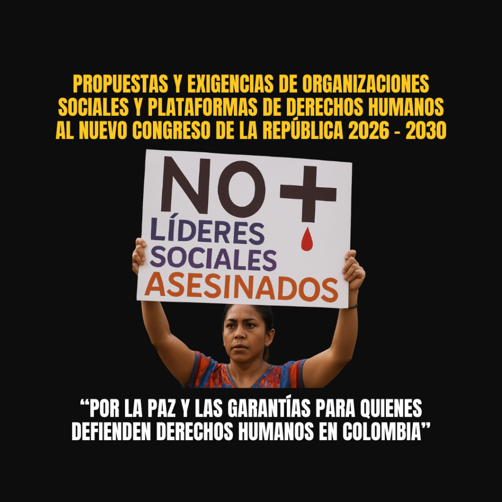 Propuestas y exigencias de organizaciones sociales y plataformas de derechos humanos al nuevo congreso de la República 2026 – 2030